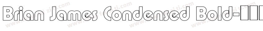 Brian James Condensed Bold字体转换